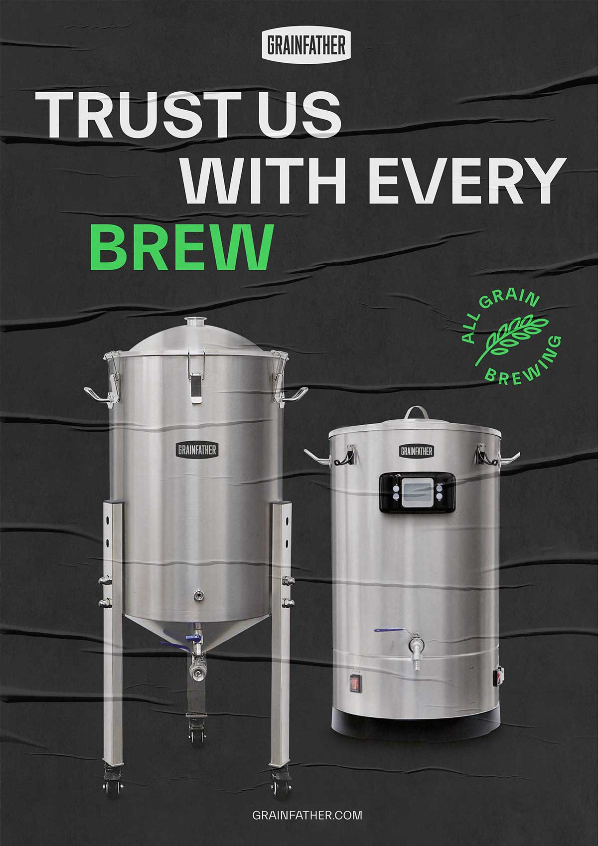 grainfather poster saying trust us with every brew