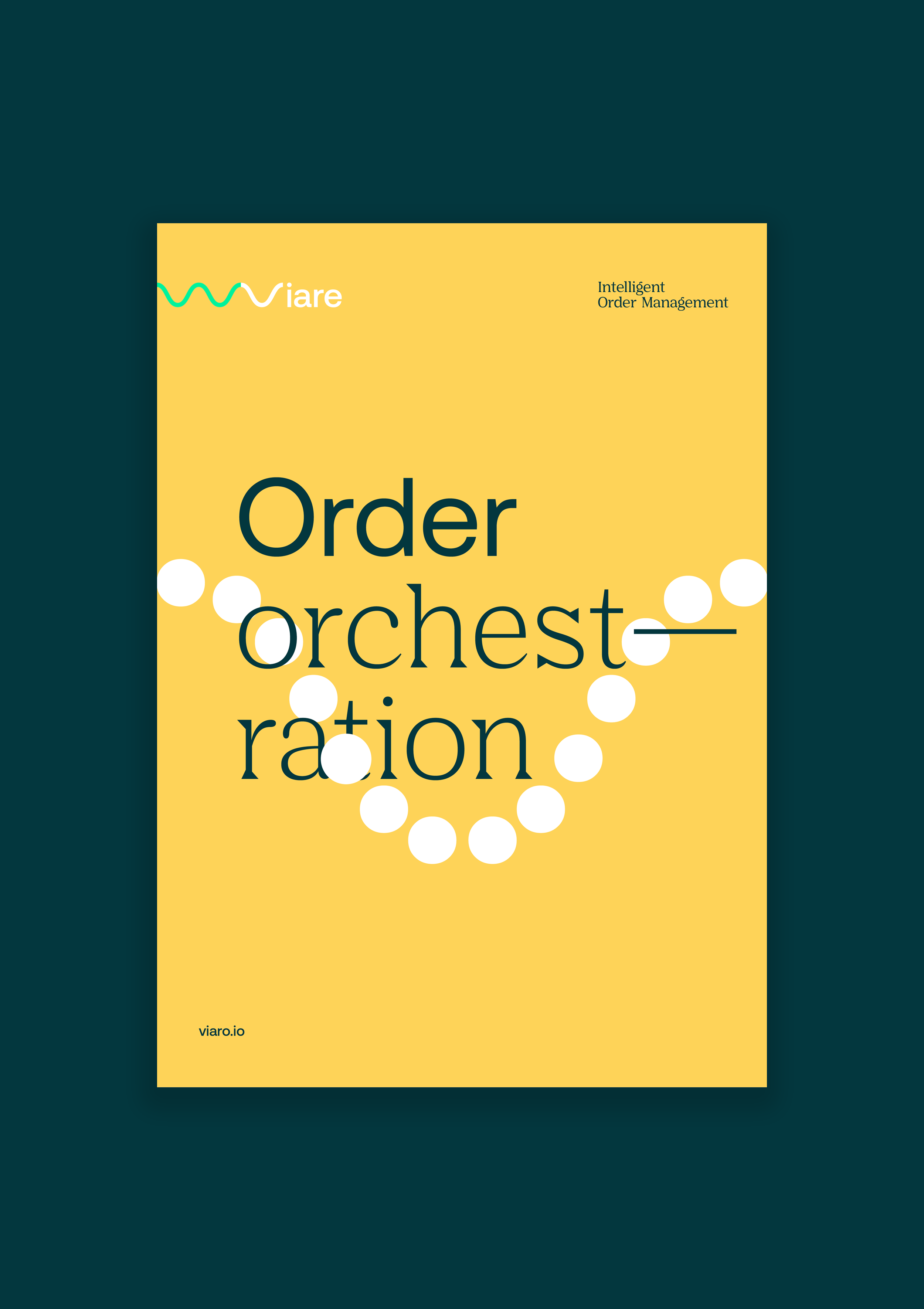 viare poster saying Order orchestration